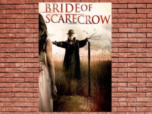 -Bride of Scarecrow (2018)-<br>The Original Movie