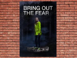 -Bring Out the Fear (2021)-<br>The Original Movie