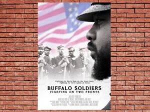 -Buffalo Soldiers Fighting On Two Fronts (2022)-<br>The Original Movie