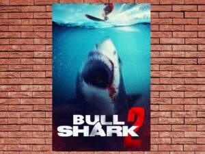 -Bull Shark 2 (2024)-<br>The Original Movie