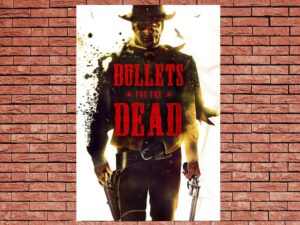 -Bullets for the Dead (2015)-<br>The Original Movie