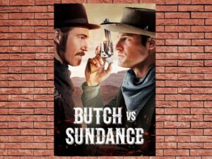 -Butch vs. Sundance (2023)-<br>The Original Movie