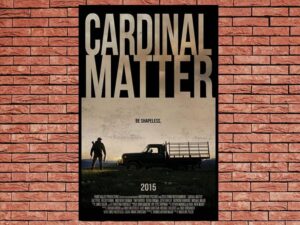 -Cardinal Matter (2016)-<br>The Original Movie