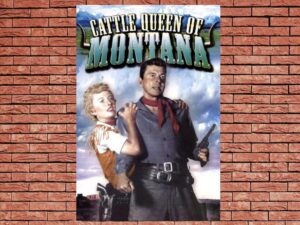 -Cattle Queen of Montana (1954)-<br>The Original Movie