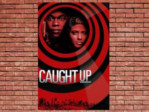 -Caught Up (1998)-<br>The Original Movie