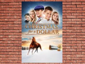 -Christmas for a Dollar (2013)-<br>The Original Movie