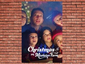 -Christmas on Mistletoe Farm (2022)-<br>The Original Movie