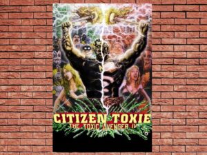 -Citizen Toxie: The Toxic Avenger IV (2000)-<br>The Original Movie