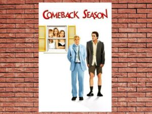 -Comeback Season (2006)-<br>The Original Movie