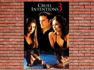 -Cruel Intentions 3 (2004)-<br>The Original Movie