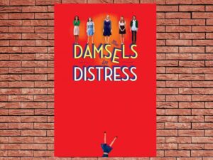 -Damsels in Distress (2011)-<br>The Original Movie