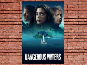 -Dangerous Waters (2023)-<br>The Original Movie
