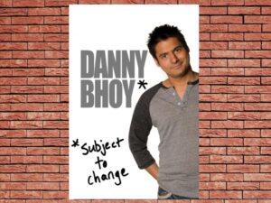 -Danny Bhoy: Subject to Change (2010)-<br>The Original Movie