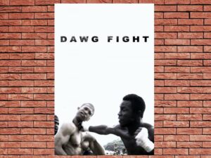 -Dawg Fight (2015)-<br>The Original Movie