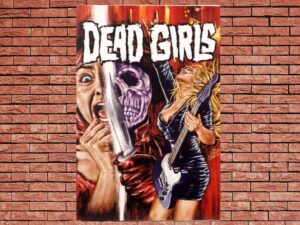 -Dead Girls Rock: Looking Back at Dead Girls (2022)-<br>The Original Movie