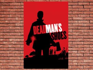 -Dead Mans Shoes (2004)-<br>The Original Movie