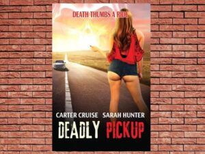 -Deadly Pickup (2016)-<br>The Original Movie