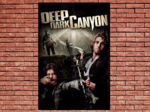 -Deep Dark Canyon (2013)-<br>The Original Movie