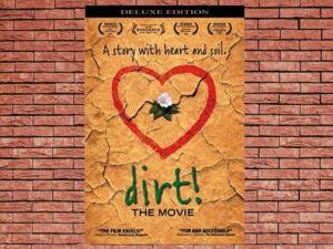 -Dirt! The Movie (2009)-<br>The Original Movie