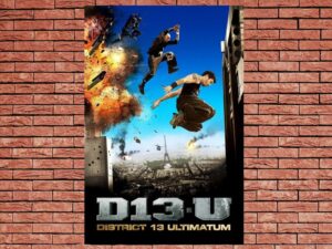-District 13: Ultimatum (2009)-<br>The Original Movie