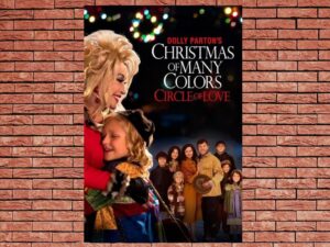 -Dolly Partons Christmas of Many Colors: Circle of Love (2016)-<br>The Original Movie