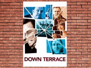 -Down Terrace (2009)-<br>The Original Movie