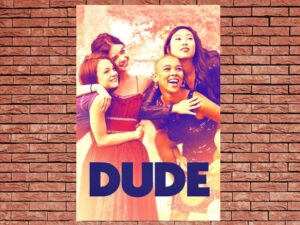 -Dude (2018)-<br>The Original Movie