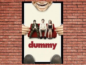 -Dummy (2002)-<br>The Original Movie