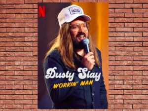 -Dusty Slay: Workin Man (2021)-<br>The Original Movie
