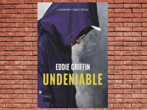 -Eddie Griffin: Undeniable (2018)-<br>The Original Movie