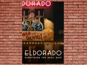 -Eldorado: Everything the Nazis Hate (2018)-<br>The Original Movie