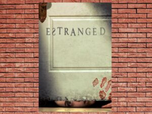 -Estranged (2015)-<br>The Original Movie