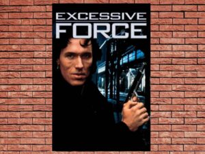 -Excessive Force (1993)-<br>The Original Movie