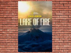 -Explorer: Lake of Fire (2016)-<br>The Original Movie
