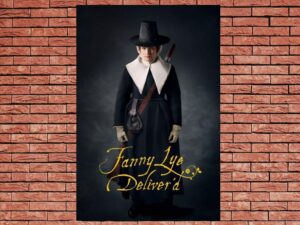 -Fanny Lye Deliver d (2019)-<br>The Original Movie