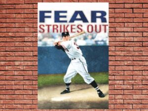 -Fear Strikes Out (1957)-<br>The Original Movie