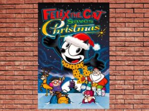 -Felix the Cat Saves Christmas (2004)-<br>The Original Movie