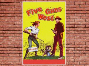 -Five Guns West (1955)-<br>The Original Movie