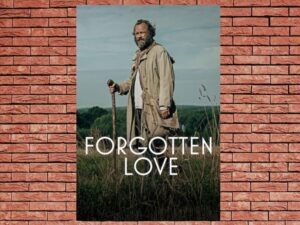 -Forgotten Love (2023)-<br>The Original Movie