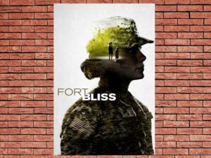 -Fort Bliss (2014)-<br>The Original Movie