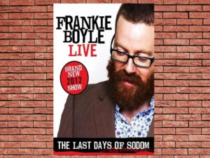 -Frankie Boyle: The Last Days of Sodom (2012)-<br>The Original Movie