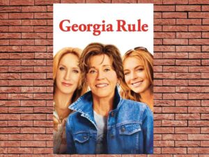 -Georgia Rule (2007)-<br>The Original Movie