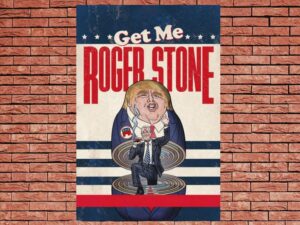 -Get Me Roger Stone (2017)-<br>The Original Movie