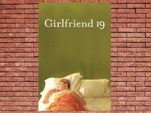-Girlfriend 19 (2013)-<br>The Original Movie