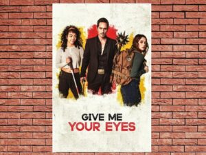 -Give Me Your Eyes (2018)-<br>The Original Movie
