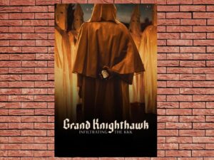 -Grand Knighthawk: Infiltrating The KKK (2023)-<br>The Original Movie