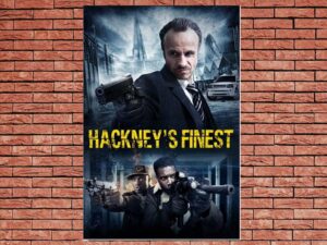 -Hackneys Finest (2014)-<br>The Original Movie