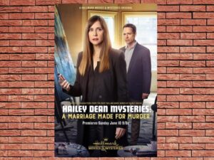 -Hailey Dean Mysteries: A Marriage Made for Murder (2018)-<br>The Original Movie