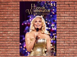 -Hannah Waddingham: Home for Christmas (2021)-<br>The Original Movie