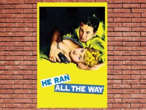 -He Ran All the Way (1951)-<br>The Original Movie